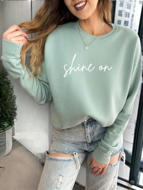 shine on Premium Graphic Sweatshirt