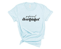 professional overthinker Graphic Tee ice blue