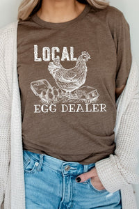 Local Egg Dealer Hen Chicken Farm Graphic Tee