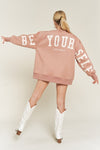 Back view of Be Yourself Sweatshirt