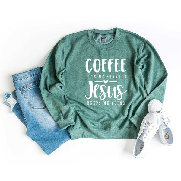 Coffee Gets Me Started Sweatshirt