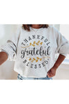 THANKFUL GRATEFUL BLESSED GRAPHIC SWEATSHIRT