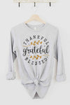 THANKFUL GRATEFUL BLESSED LONG SLEEVE TEE